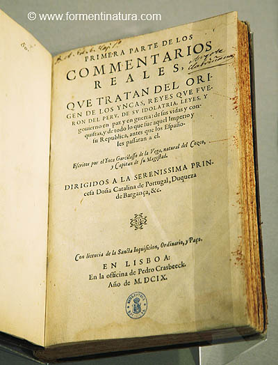 Comentarios Reales de los Incas, la obra más importante e interesante del Inca Garcilaso, primera edición en 1609 (Biblioteca Nacional, Madrid)